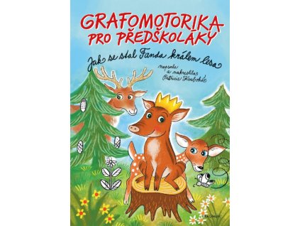 Grafomotorika pro predskolaky Jak se stal Fanda kralem lesa