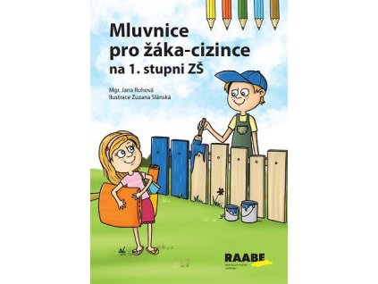 Mluvnice pro zaka cizince na 1.stupni ZS