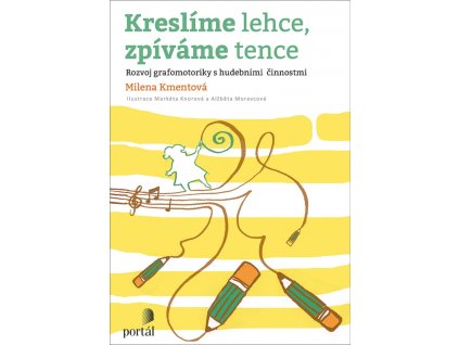 Kreslime lehce zpivame tence