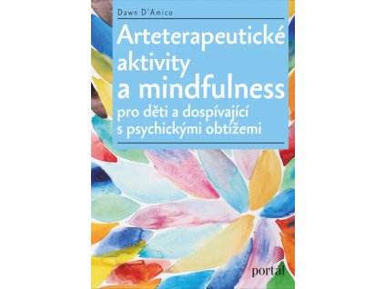 Arteterapeuticke aktivity a mindfulness