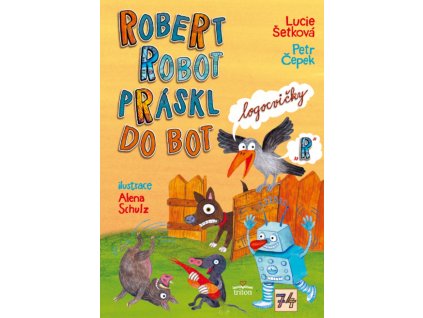 Robert robot praskl do bot