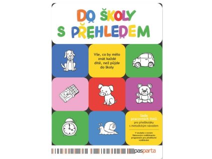 Do skoly s prehledem PS s metodikou