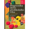 Diagnostika dítěte předškolního věku            J.Bednářová , V.Šmardová