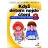 Když dětem nejde čtení 2