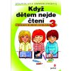 Když dětem nejde čtení 3