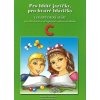 Pro hbité jazýčky, pro bystré hlavičky - logopedický sešit C