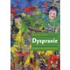 Dyspraxie