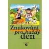 Znakovani pro kazdy den