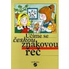 Ucime se ceskou znakovou rec