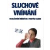 Sluchove vnimani mekceni