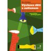 Vychova deti s autismem