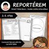 Reportérem v prvním týdnu