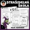 STRAŠIDELNÁ ŠKOLA VELKÉ OZNÁMENÍ