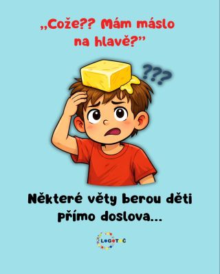 🧠💬 „Mám máslo na hlavě? Cože?!” Děti často berou některé věty doslova… 🎴 S našimi kartičkami se naučí porozumět přeneseným...