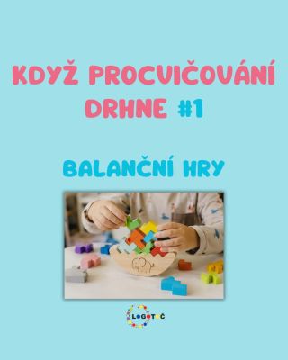 Když procvičování drhne #1 🎲 Balanční hry používám často jako motivaci k různým logopedickým aktivitám. Dítě získá jasný...