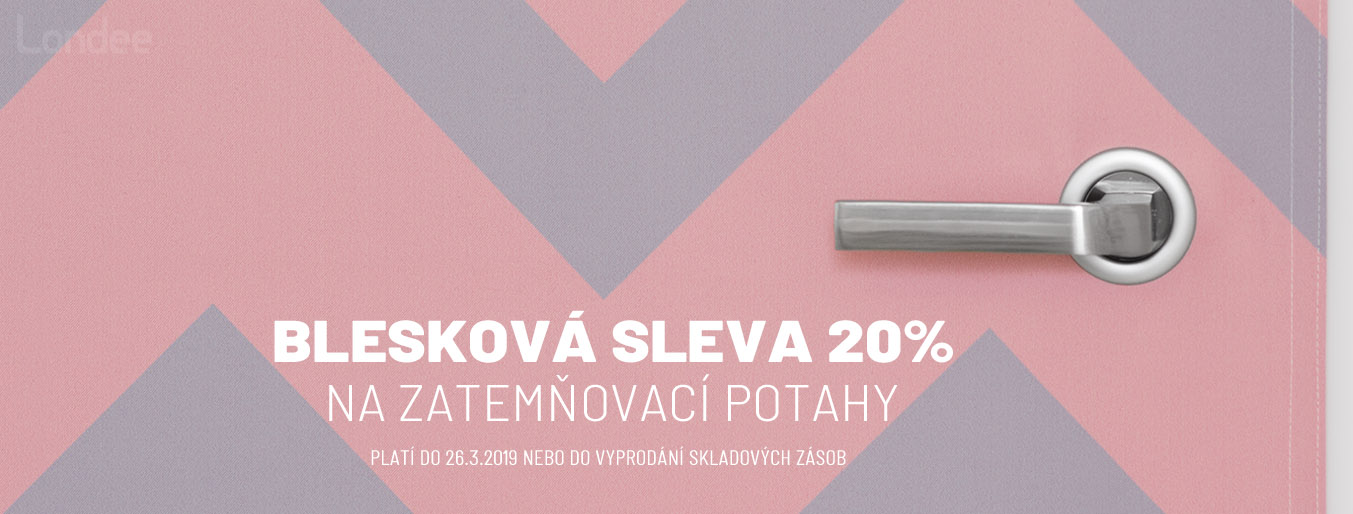 Blesková sleva na zatemňovací potahy