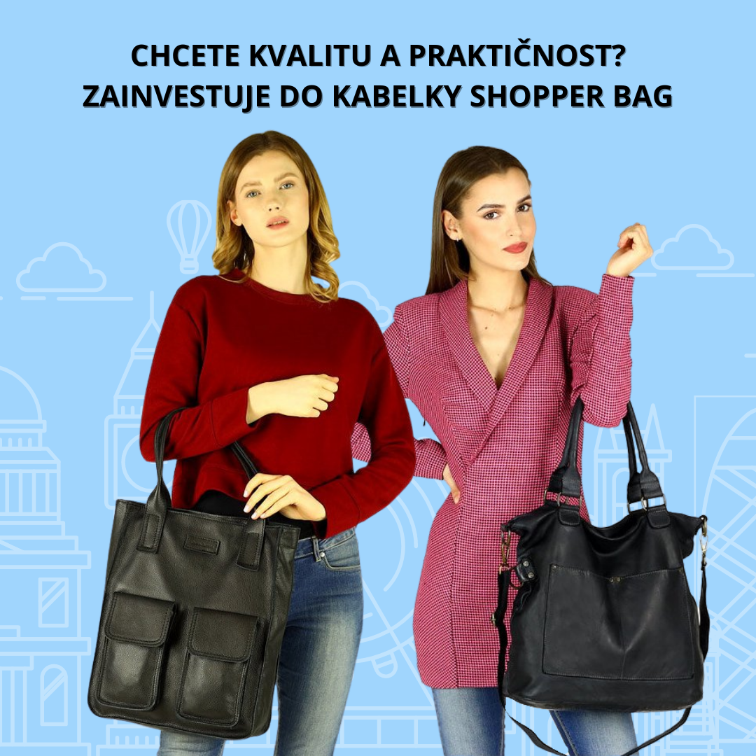 Chcete kvalitu a praktičnost? Zainvestuje do kabelky shopper bag