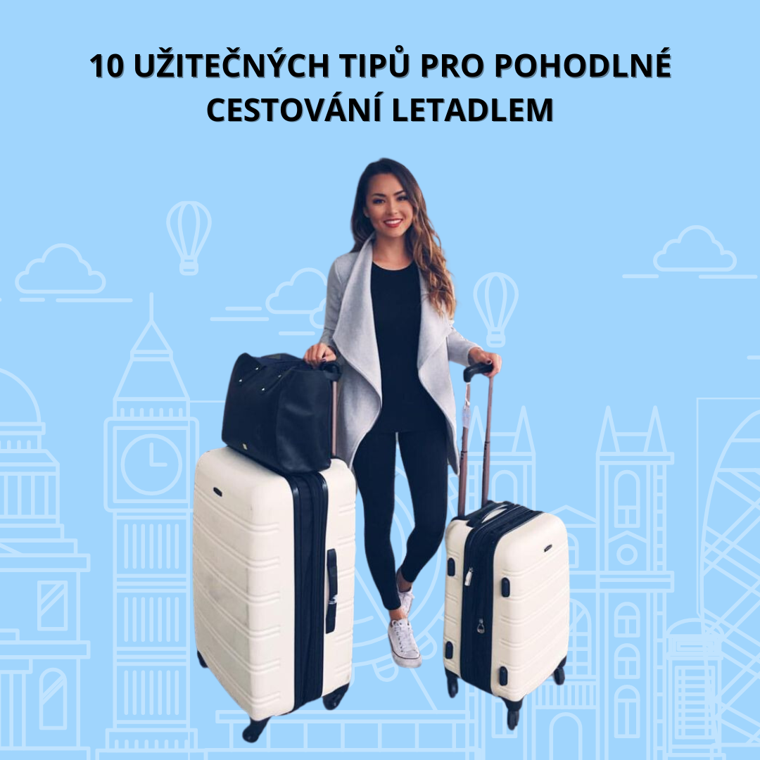 10 užitečných tipů pro pohodlné cestování letadlem