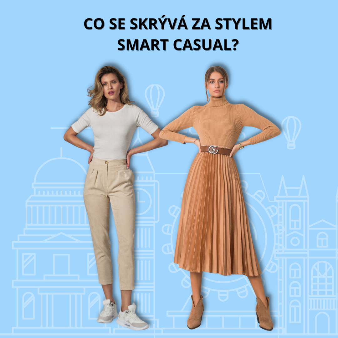 Co se skrývá za stylem Smart casual?