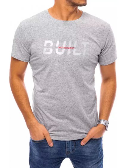 Světle šedé  tričko "Built not bought"