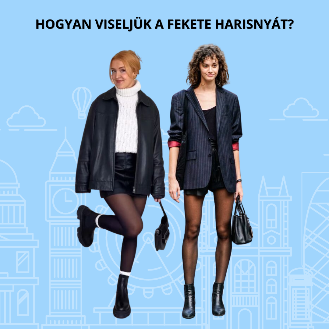 Hogyan viseljük a fekete harisnyát?