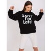 Fekete pulóver "Sorry I'm late" felirattal Francisco