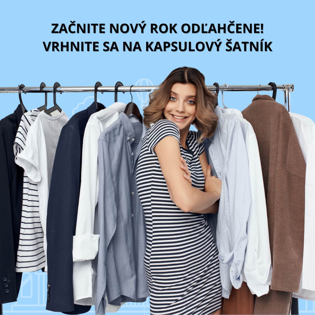 Začnite nový rok odľahčene! Vrhnite sa na kapsulový šatník
