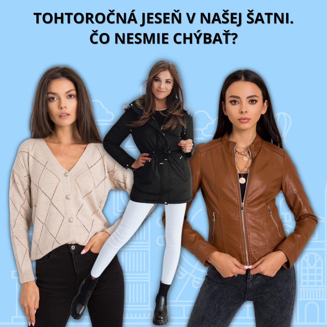 Tohtoročná jeseň v našej šatni. Čo nesmie chýbať?