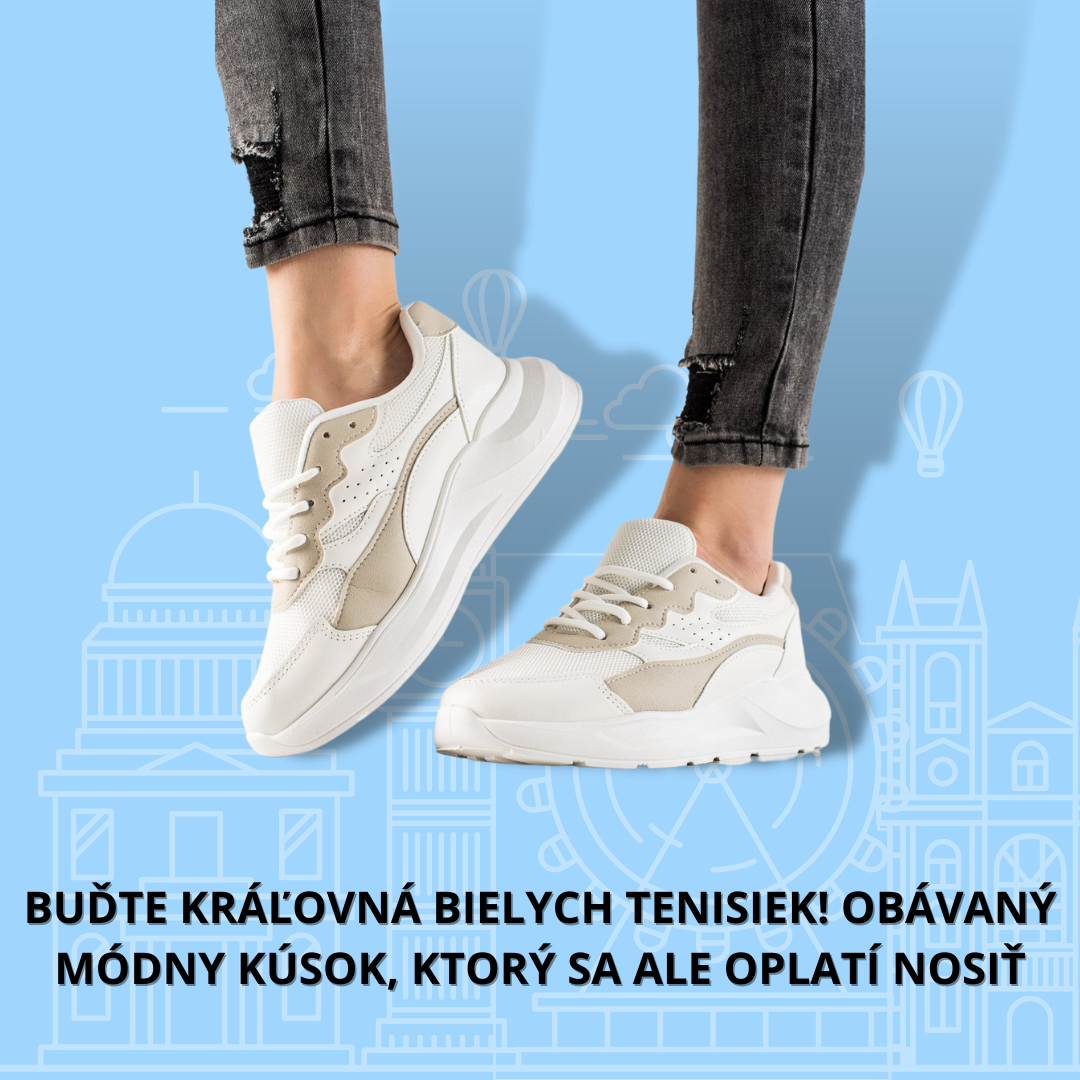 Buďte kráľovná bielych tenisiek! Obávaný módny kúsok, ktorý sa ale oplatí nosiť