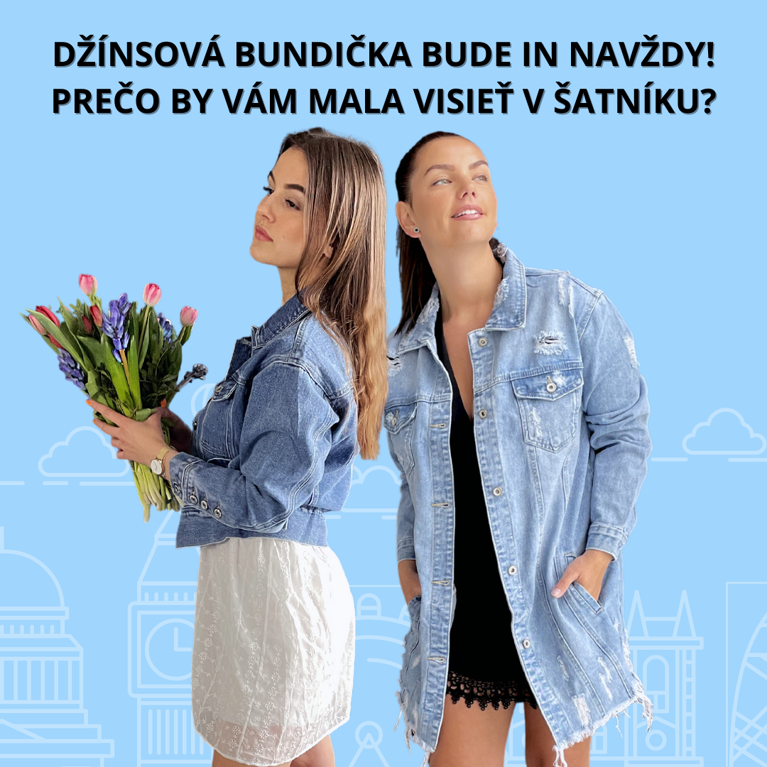 Džínsová bundička bude IN navždy! Prečo by vám mala visieť v šatníku?
