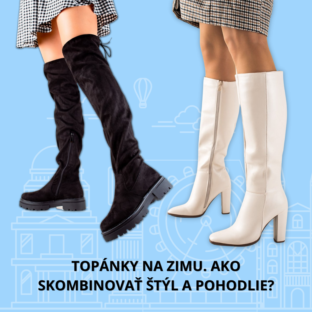 Topánky na zimu. Ako skombinovať štýl a pohodlie?