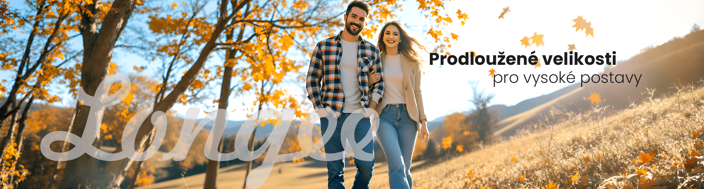 Longee prodloužené velikosti pro vysoké postavy