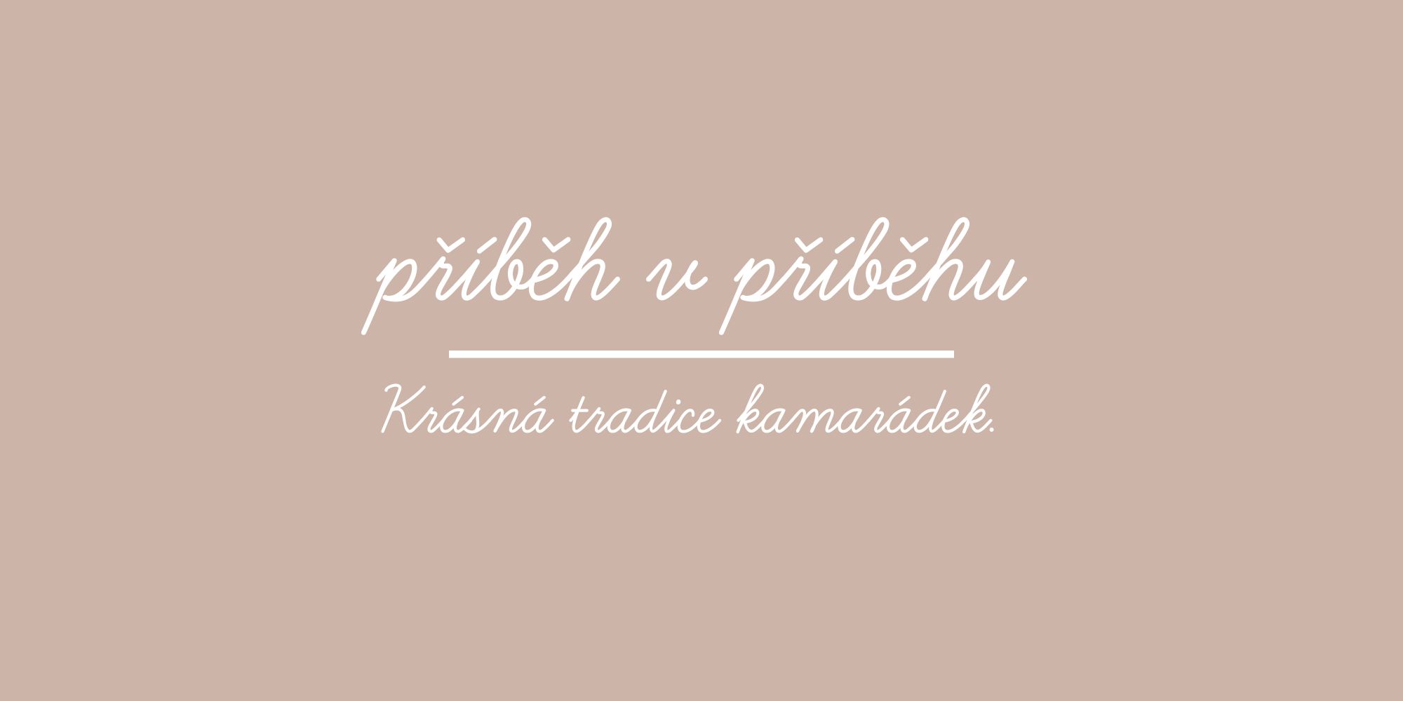 Krásná tradice kamarádek.