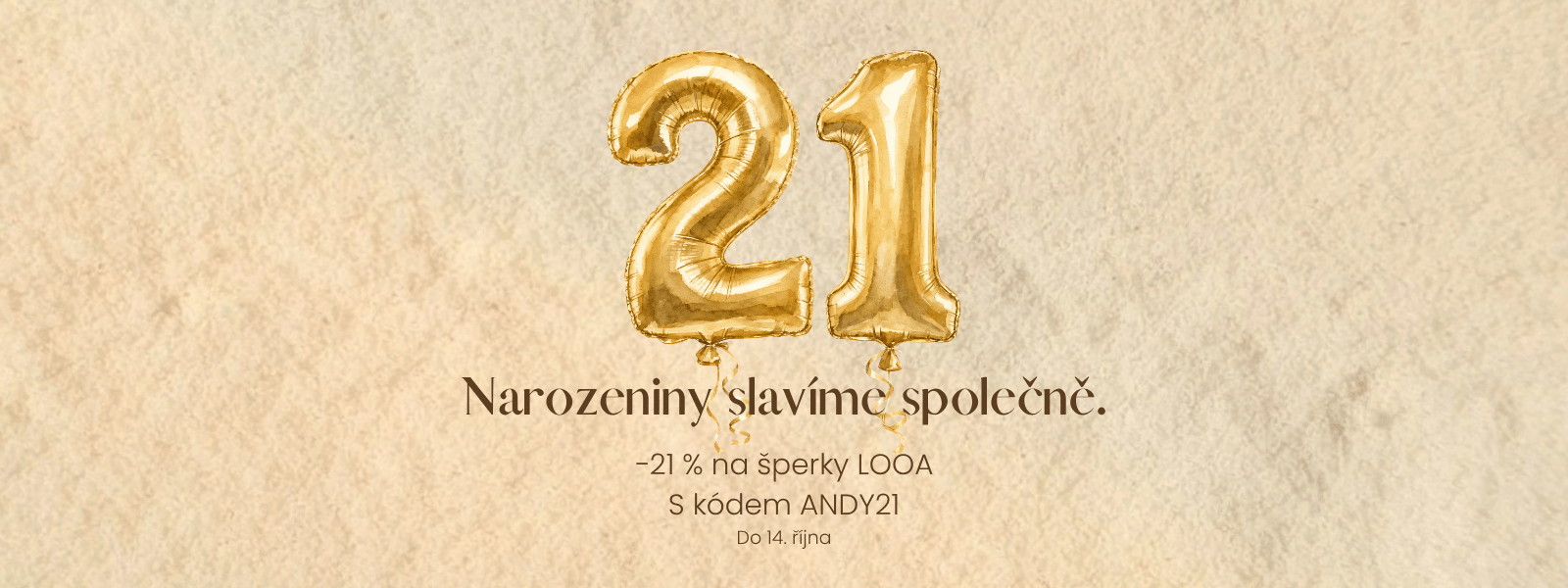 Andy slaví narozeniny a vy s ní.