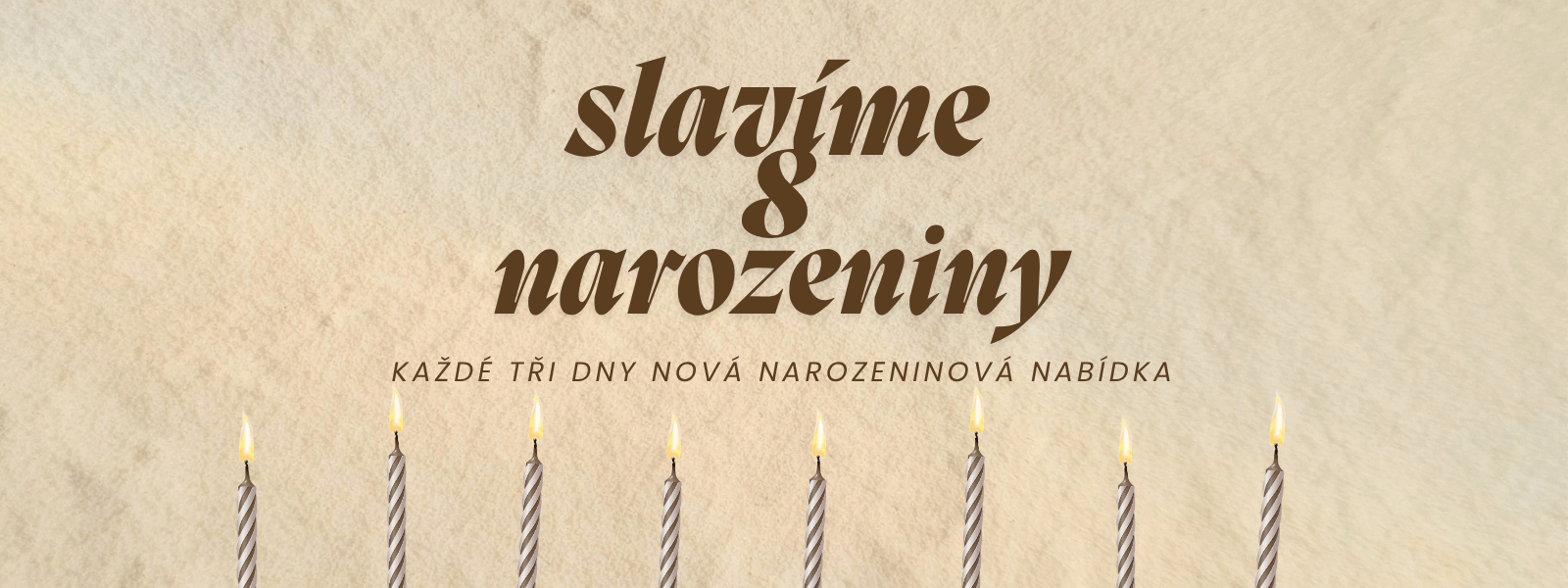 Slavíme 8 narozeniny!