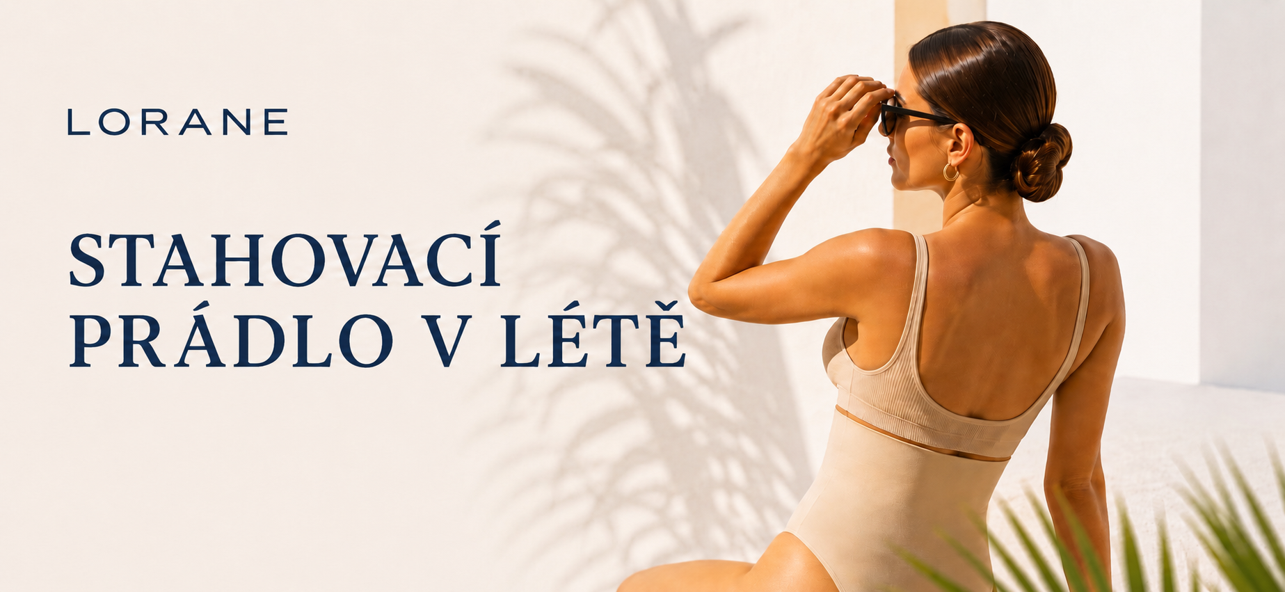 Stahovací prádlo v létě: Pohodlí i během horkých dnů