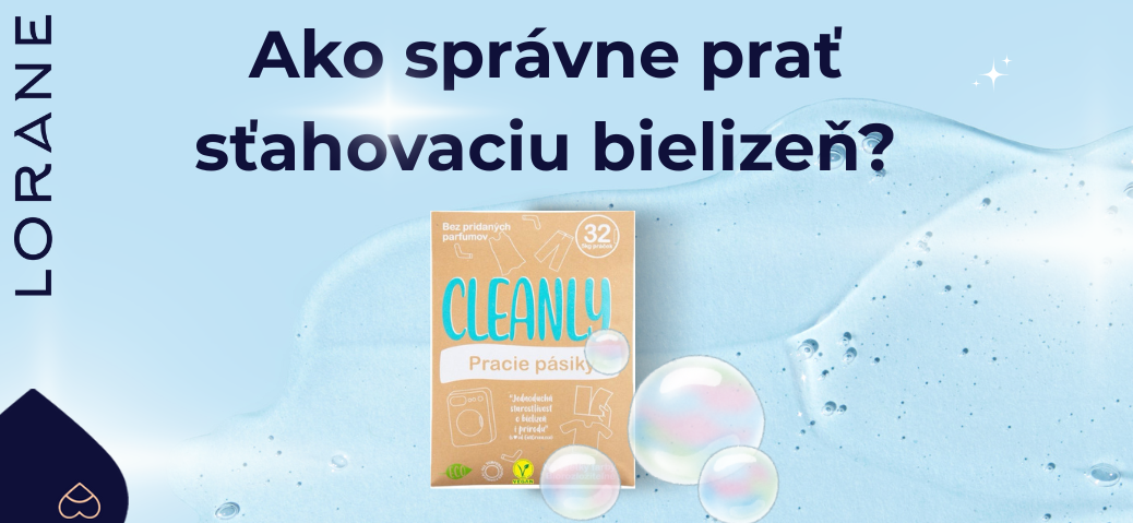 Ako správne prať sťahovaciu bielizeň?
