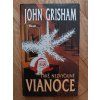 Také nezvyčajné Vianoce, John Grisham