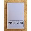 Žiarlivosť, Michał Choromański