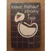 Stromy z raja, Klaus Frühauf