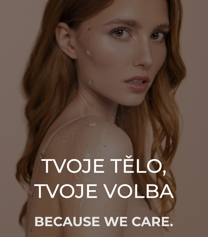 Tvoje tělo, tvoje volba | BECAUSE WE CARE