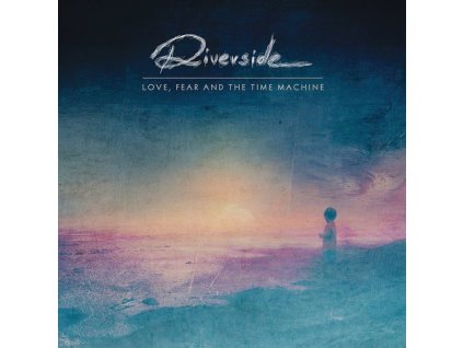 cd riverside love fear and the time machine