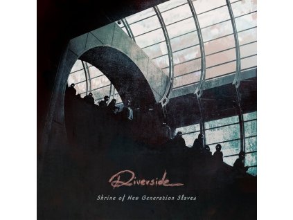 cd riverside shrine of new generation slaves