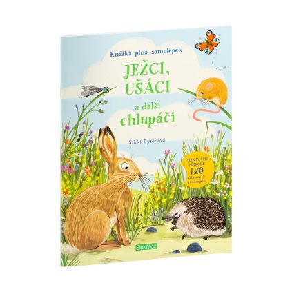 Ježci, ušáci a další chlupáči - Kniha samolepek