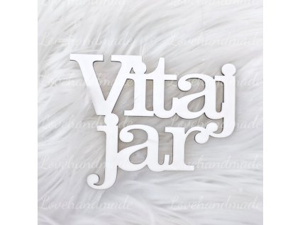 Nápis Vitaj Jar biely 10x8cm