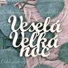 napis vesela velka noc prirodny