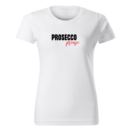 Dámské tričko s potiskem - PROSECCO PLEASE (BARVA DÁMY ORCHID, DÁMSKÉ VELIKOSTI XXL, UMÍSTĚNÍ ZEZADU)