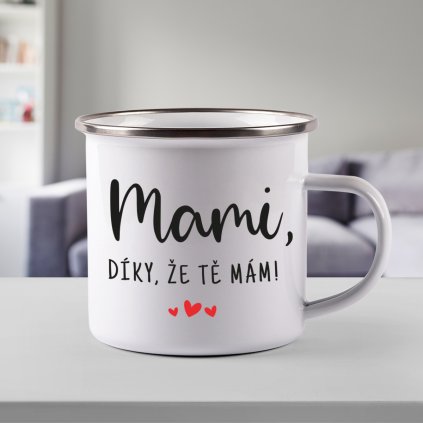 Mami diky ze te mam
