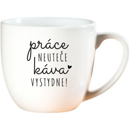 prace neuteče káva vystydne