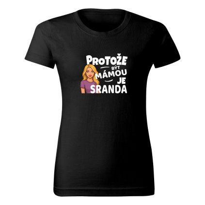 Mama JE SRANDA CERNA